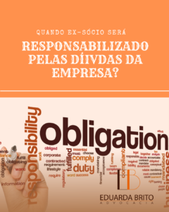 Leia mais sobre o artigo Quando ex-sócio pode ser responsabilizado por dívidas da empresa ?