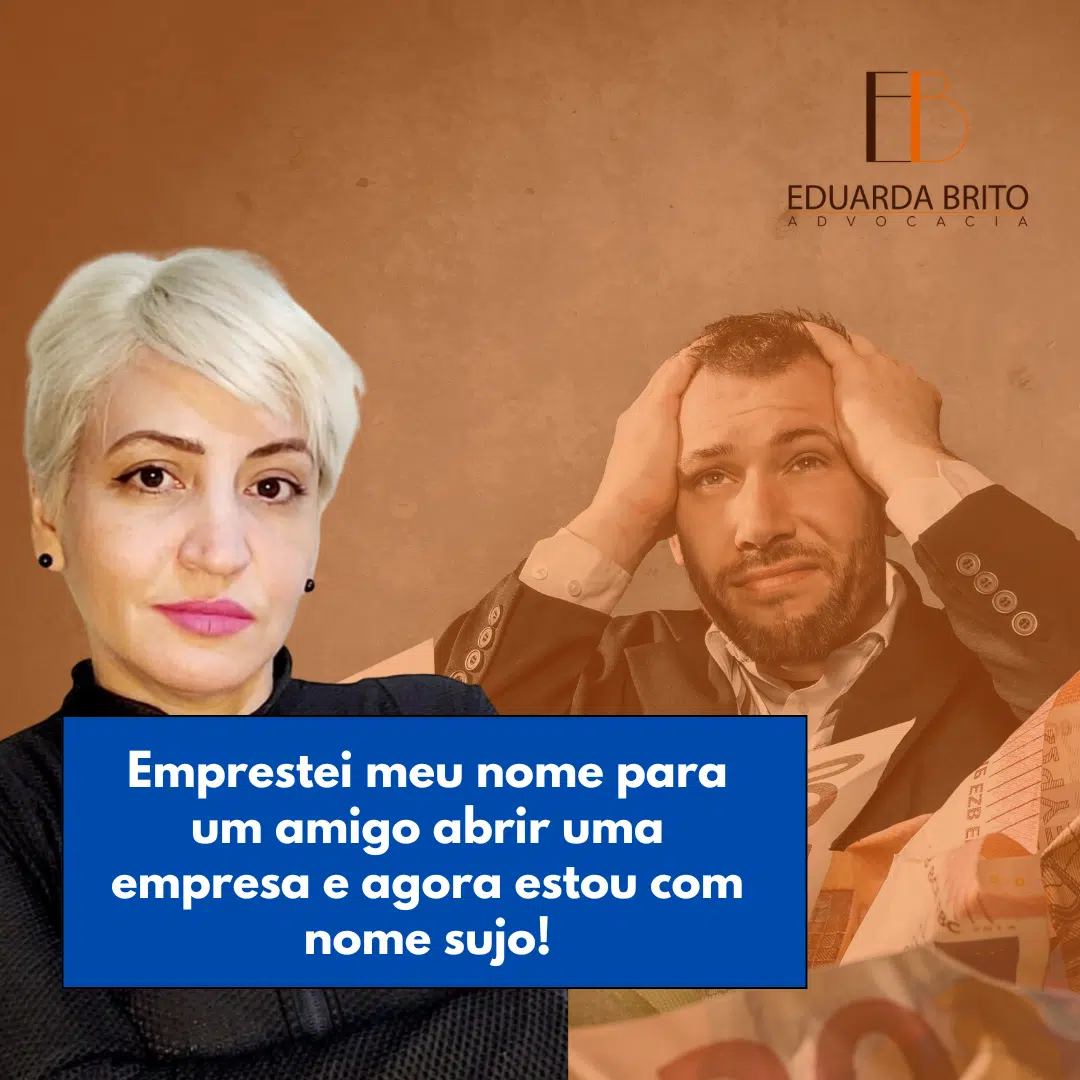 Você está visualizando atualmente Emprestei meu nome para abertura de uma empresa.