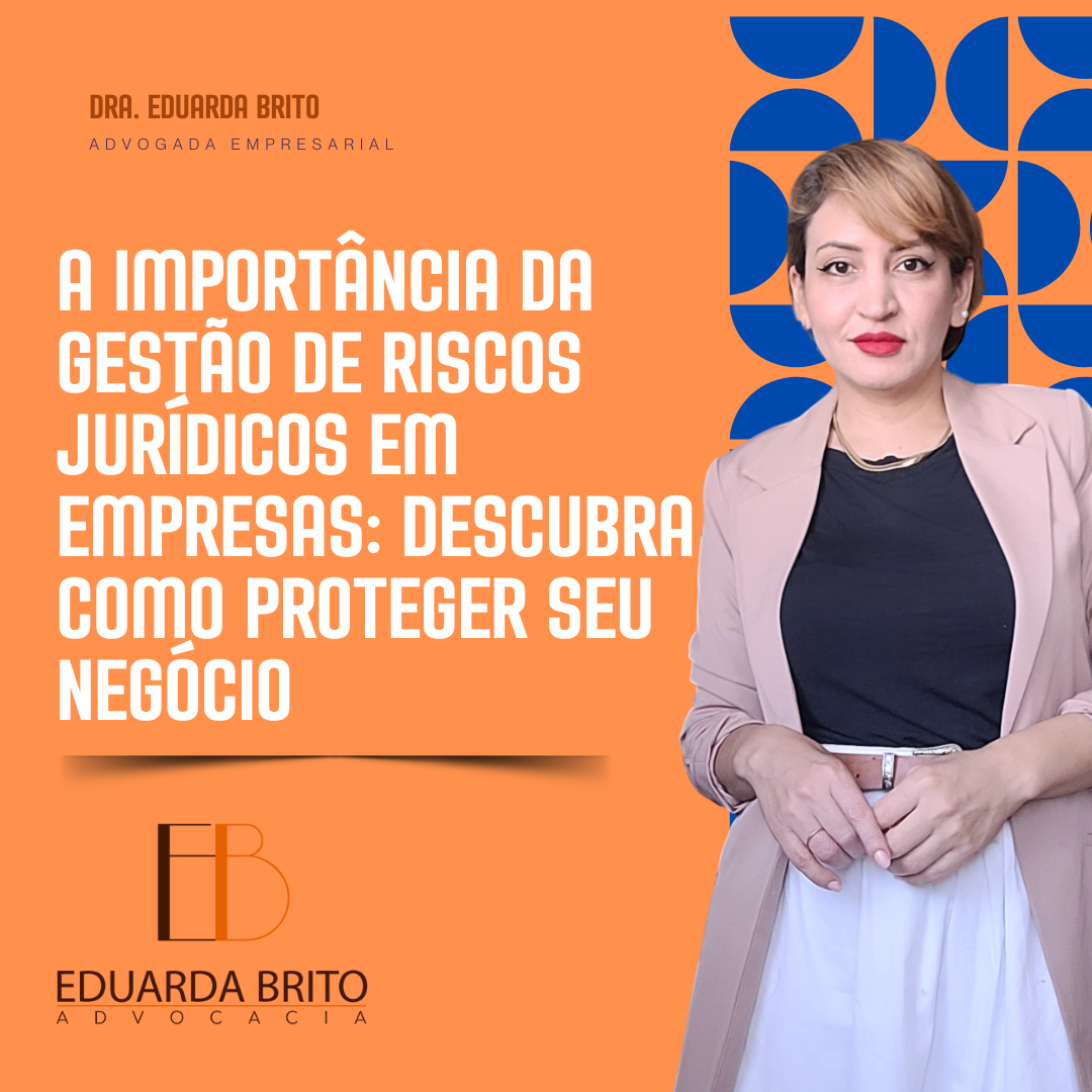 Leia mais sobre o artigo A Importância da Gestão de Riscos Jurídicos em Empresas: Descubra Como Proteger Seu Negócio