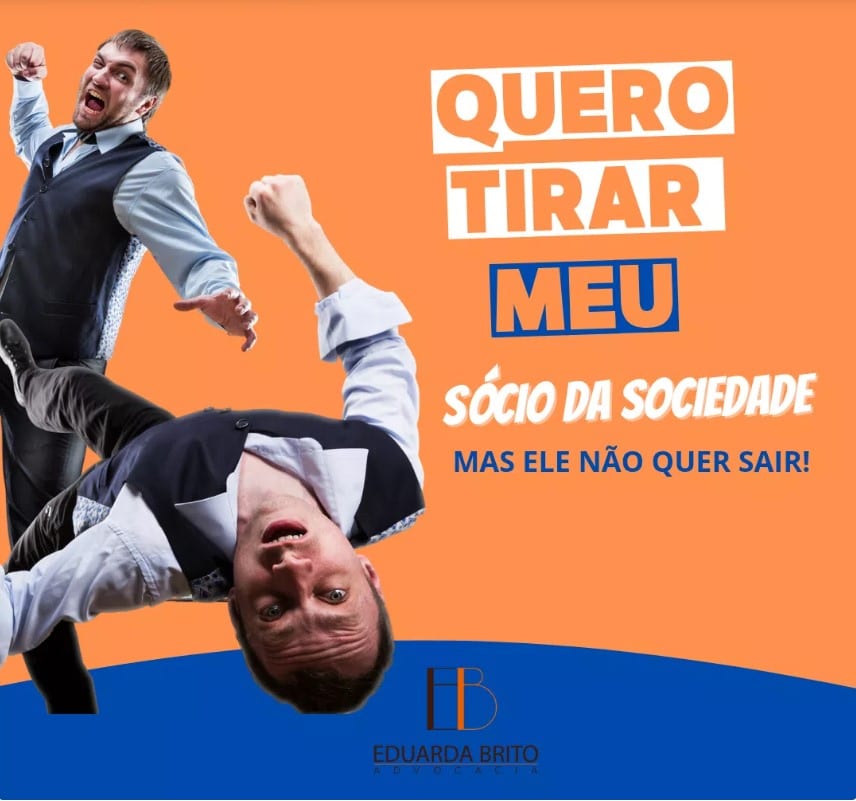 Leia mais sobre o artigo Quero que meu sócio saia da sociedade, mas ele não quer. O que fazer?