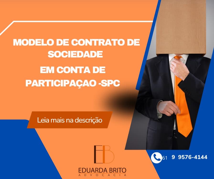 Você está visualizando atualmente Modelo de contrato de Sociedade em conta de participacao – SPC