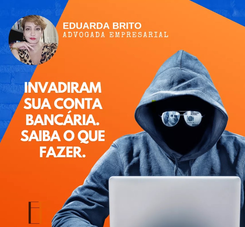 Você está visualizando atualmente Invadiram a conta bancária da minha empresa e fizeram PIX. O que fazer?