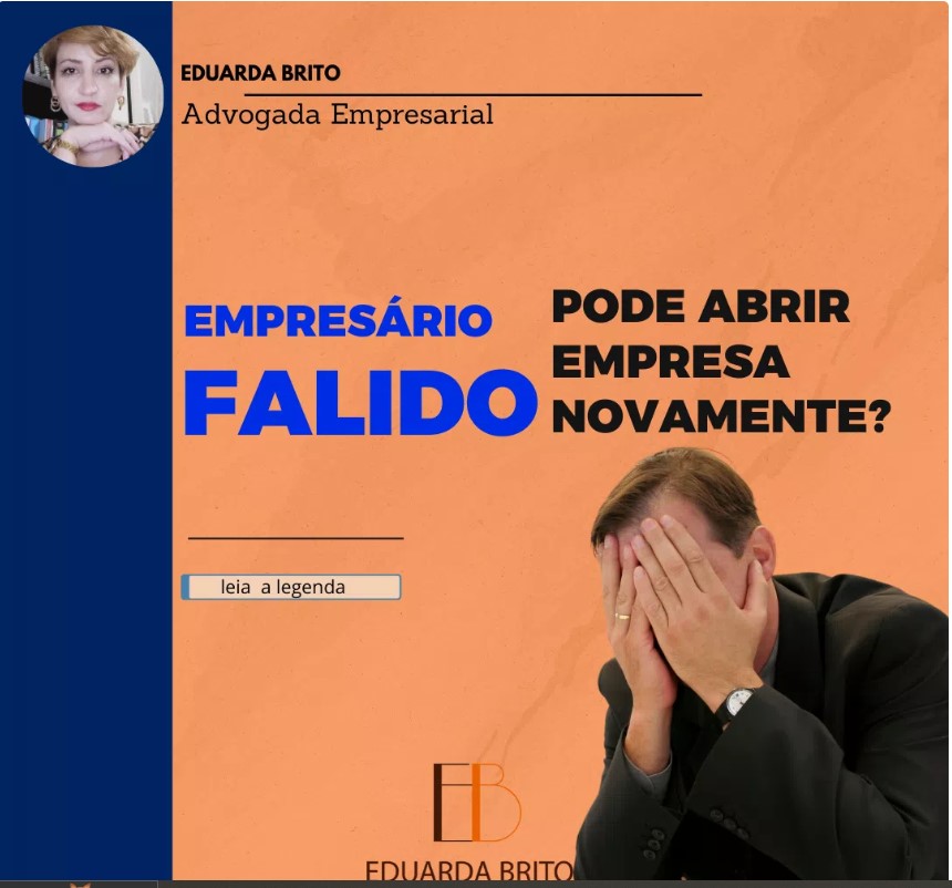 Leia mais sobre o artigo Empresário falido pode abrir empresa novamente?