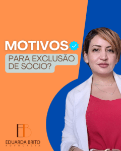 Leia mais sobre o artigo Quais os motivos para exclusão de sócio de uma empresa?