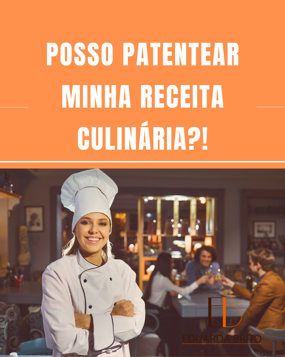 Leia mais sobre o artigo Posso Patentear Minha Receita Culinária?