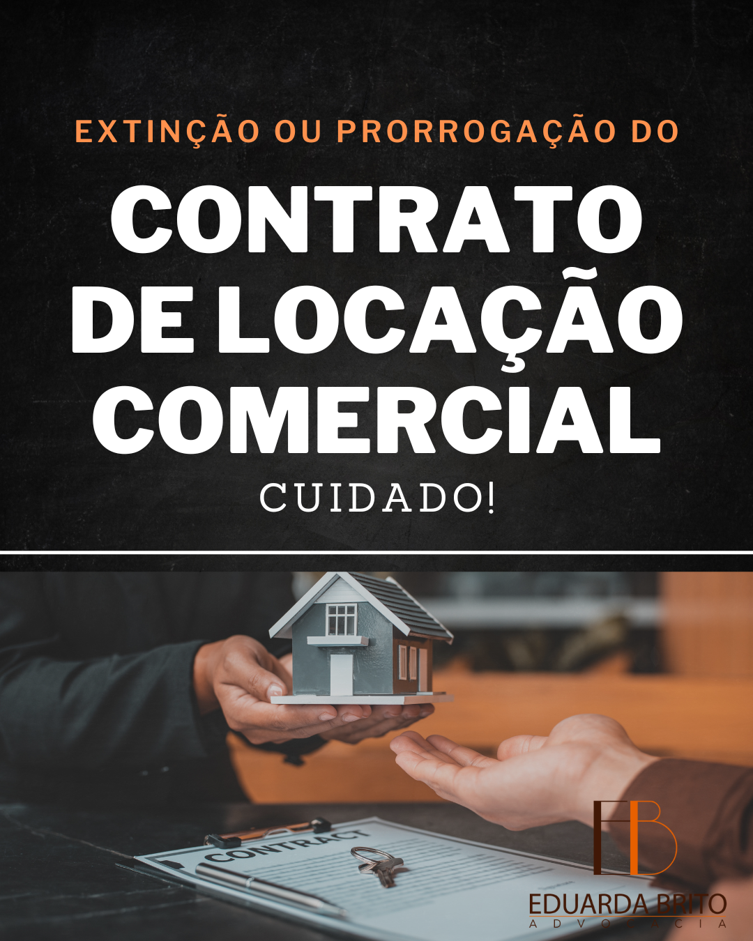 Leia mais sobre o artigo Quando ocorre a extinção ou prorrogação do contrato de locação comercial?