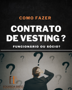 Leia mais sobre o artigo Como fazer o contrato de Vesting e qual sua importância?